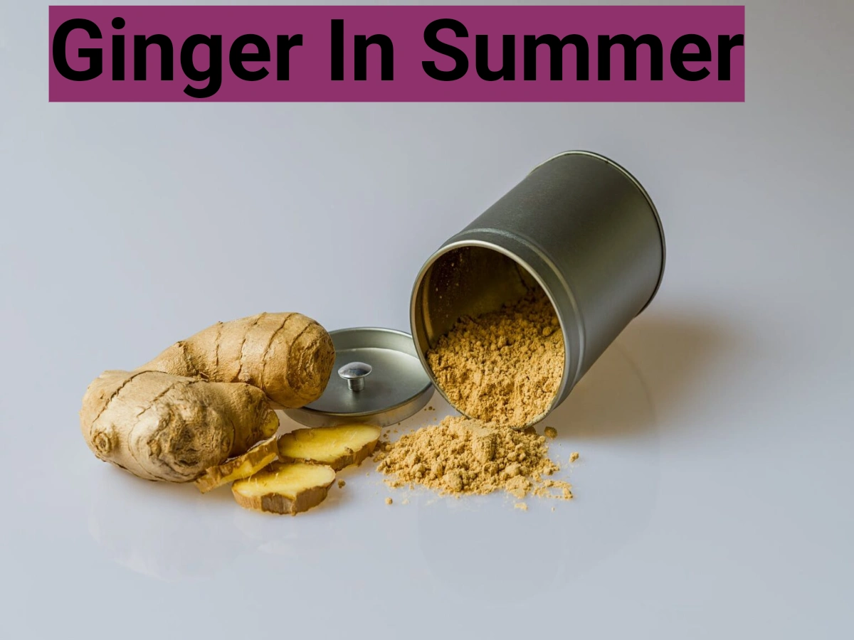 Is Ginger Beneficial For The Skin In Summer? Know the Answer Here